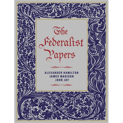 The Federalist Papers
