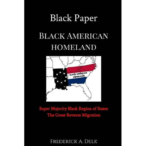 Black Paper: Black American Homeland
