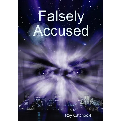 Falsely Accused