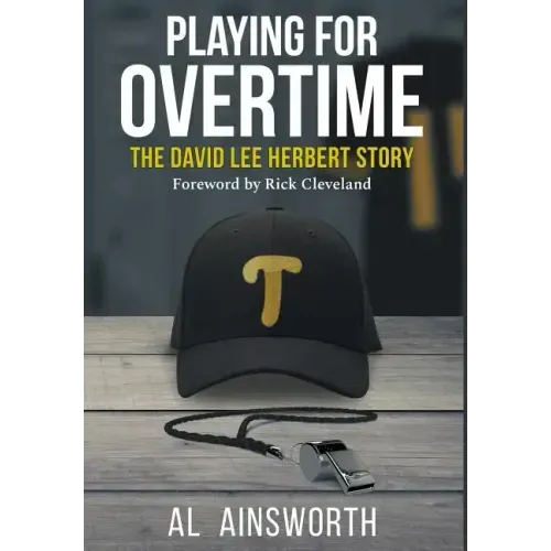 Playing for Overtime: The David Lee Herbert Story
