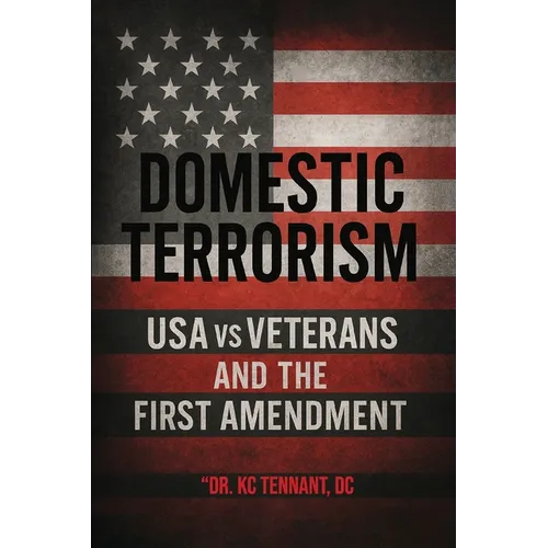 Domestic Terrorism: USA vs. Veterans and the First Amendment
