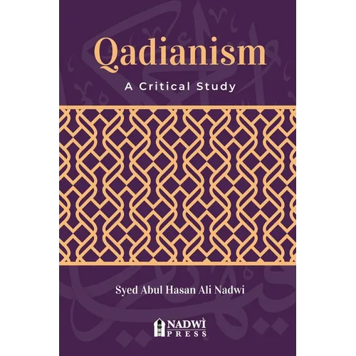 Qadianism - A Critical Study
