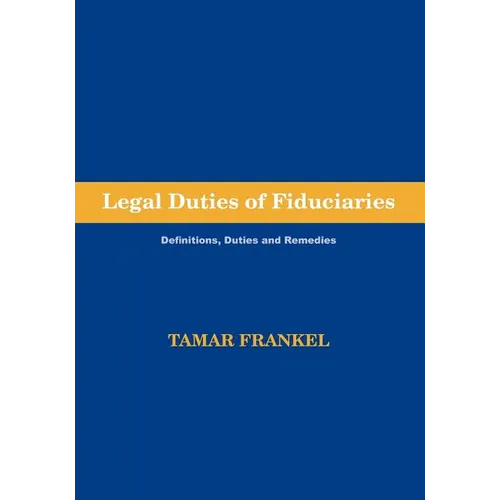 Legal Duties of Fiduciaries