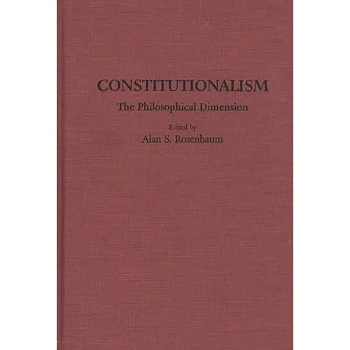 Constitutionalism: Founding and Future (Miller Center Bicentennial Series on Constitutionalism)