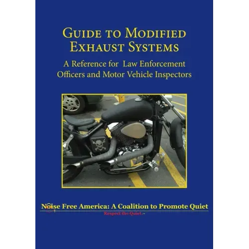 Guide to Modified Exhaust Systems: A Reference for Law Enforcement Officers and Motor Vehicle Inspectors