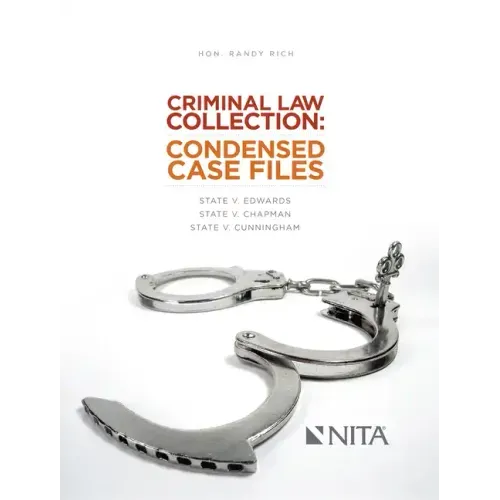 Criminal Law Collection: Condensed Case Files: State V. Edwards, State V. Chapman, State V. Cunningham