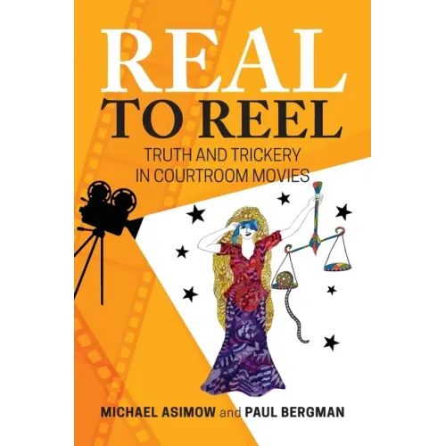 Real to Reel: Truth and Trickery in Courtroom Movies