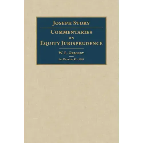Commentaries on Equity Jurisprudence