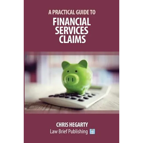 A Practical Guide to Financial Services Claims
