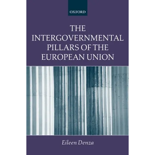 The Intergovernmental Pillars of the European Union