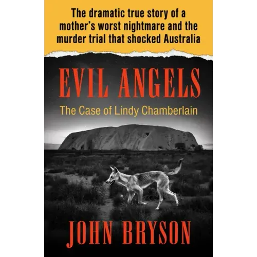 Evil Angels: The Case of Lindy Chamberlain