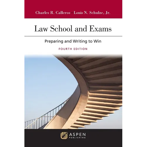 Law School and Exams: Preparing and Writing to Win