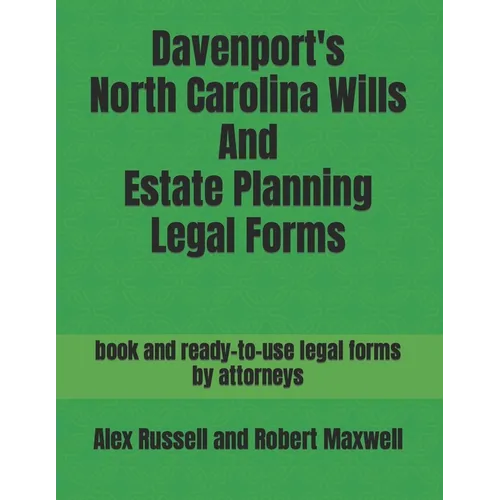 Davenport's North Carolina Wills And Estate Planning Legal Forms