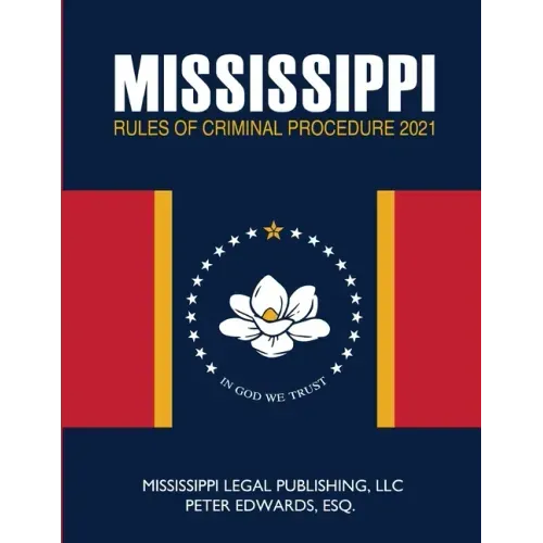 Mississippi Rules of Criminal Procedure