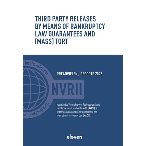 Third Party Releases by Means of Bankruptcy Law Guarantees and (Mass) Tort - Paperback