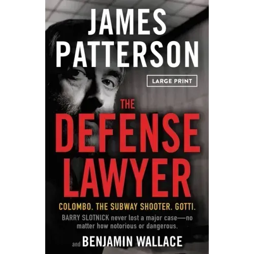 The Defense Lawyer: The Barry Slotnick Story