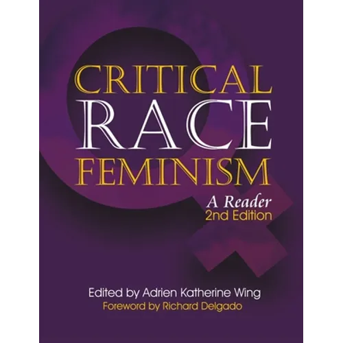 Global Critical Race Feminism: An International Reader