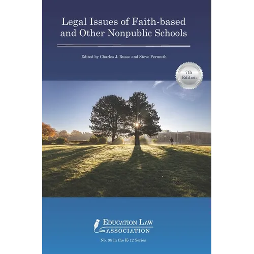 Legal Issues of Faith-based and Other Nonpublic Schools