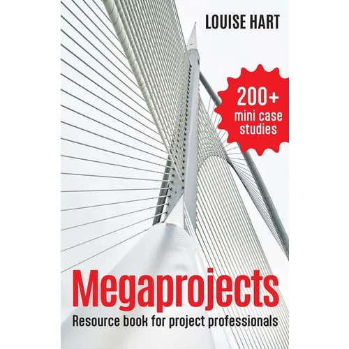 Megaprojects: Resource book for project professionals