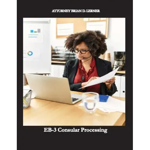 EB-3 Consular Processing: Getting the Green Card at the Consulate by an employment petition
