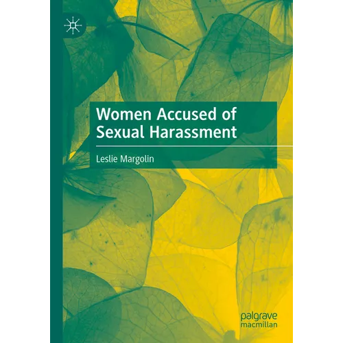 Women Accused of Sexual Harassment