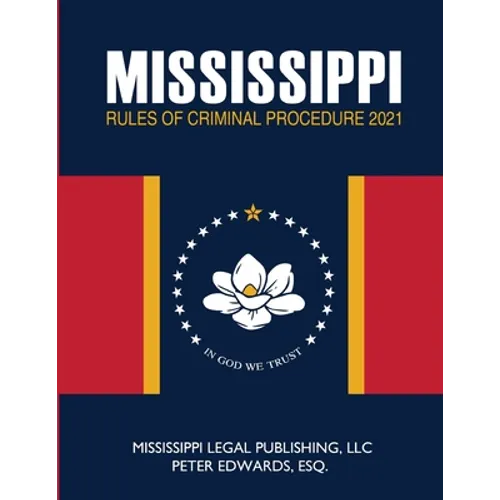 Mississippi Rules of Criminal Procedure