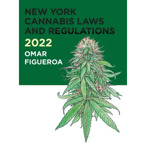 2022 New York Cannabis Laws and Regulations