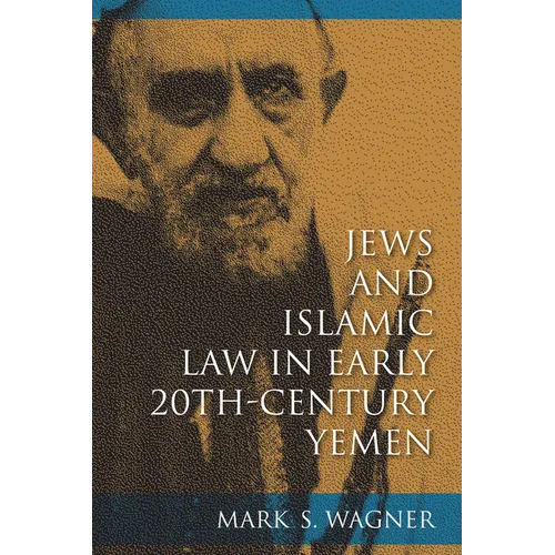 Jews and Islamic Law in Early 20th-Century Yemen