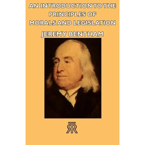 An Introduction to the Principles of Morals and Legislation