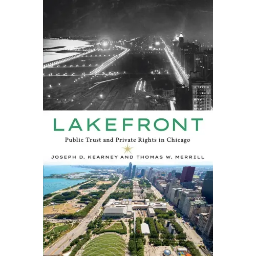 Lakefront: Public Trust and Private Rights in Chicago