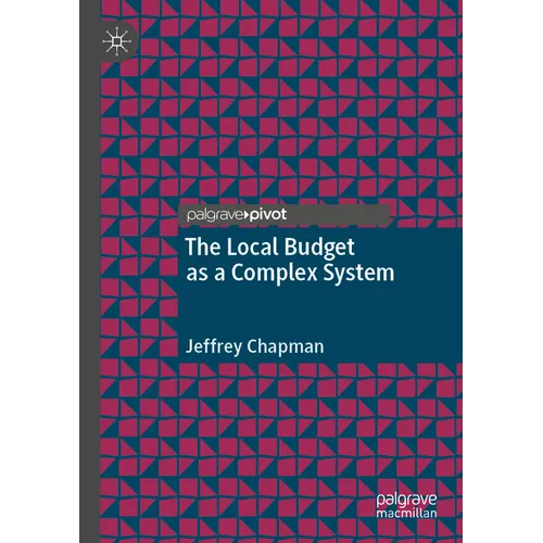 The Local Budget as a Complex System
