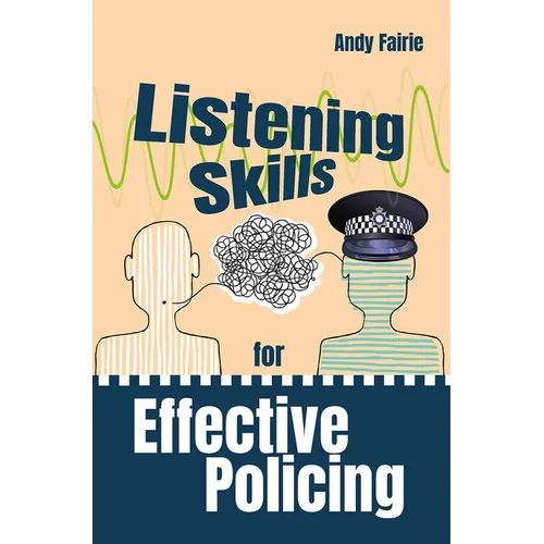 Listening Skills for Effective Policing