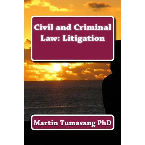 Civil and Criminal Law: Litigation