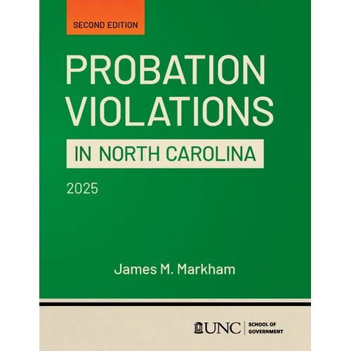 Probation Violations in North Carolina: Second Edition