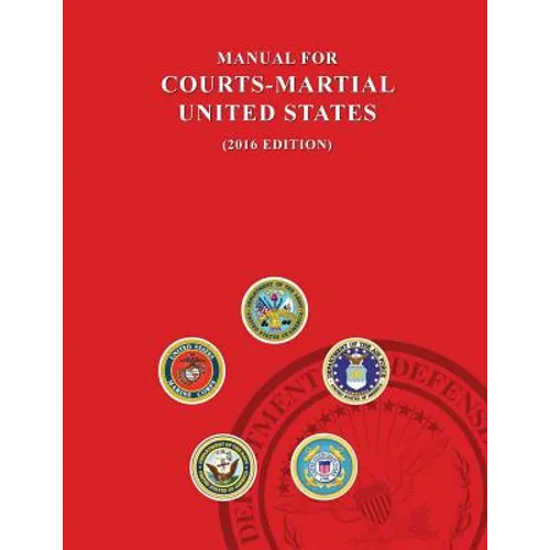 Manual for Courts-Martial, United States 2016 edition
