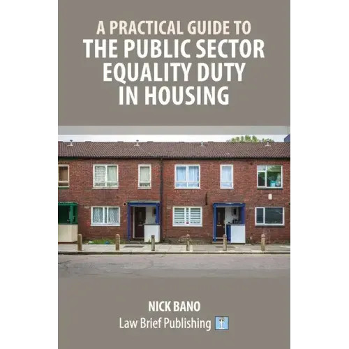A Practical Guide to the Public Sector Equality Duty in Housing