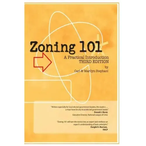 Zoning 101: A Practical Introduction: Third Edition