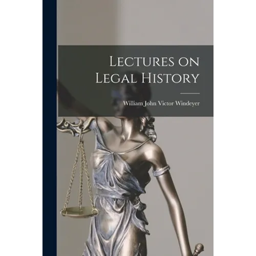 Lectures on Legal History
