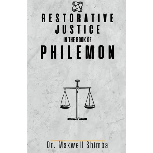 Restorative Justice in the Book of Philemon