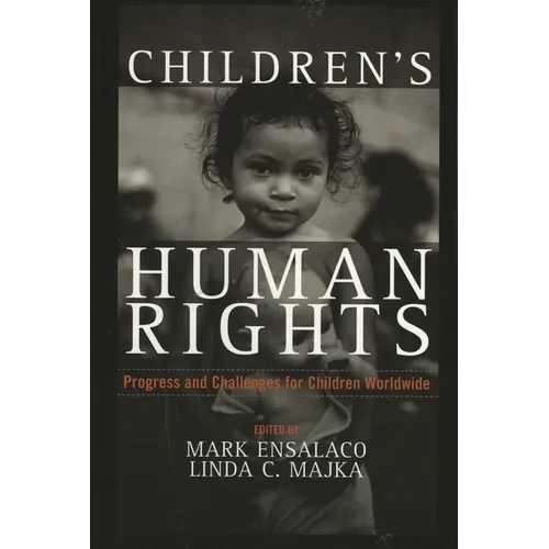 Children's Human Rights: Progress and Challenges for Children Worldwide