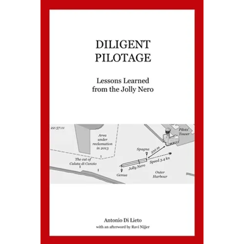 Diligent Pilotage: Lessons Learned from the Jolly Nero