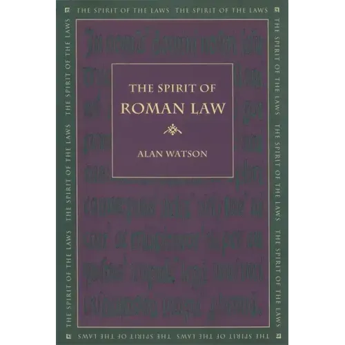 The Spirit of Roman Law