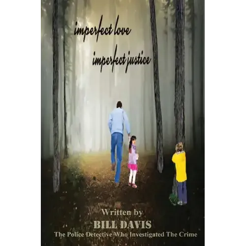 Imperfect Love Imperfect Justice