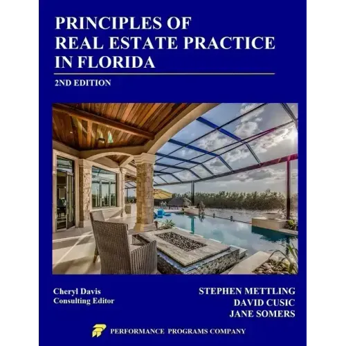 Principles of Real Estate Practice in Florida: 2nd Edition