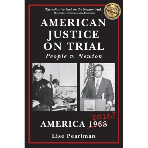 American Justice On Trial: People v. Newton