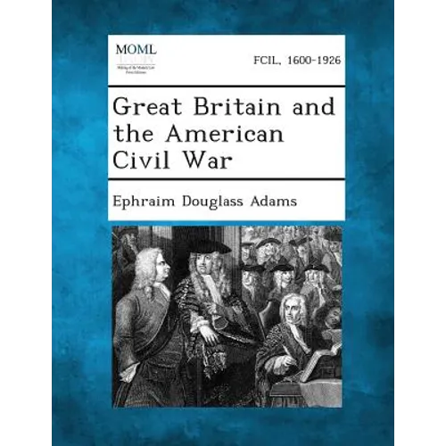 Great Britain and the American Civil War