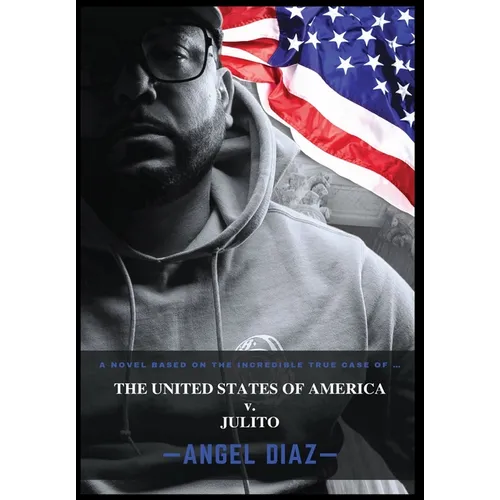 The United States of America v. Julito