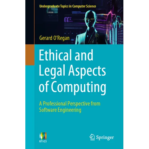 Ethical and Legal Aspects of Computing: A Professional Perspective from Software Engineering