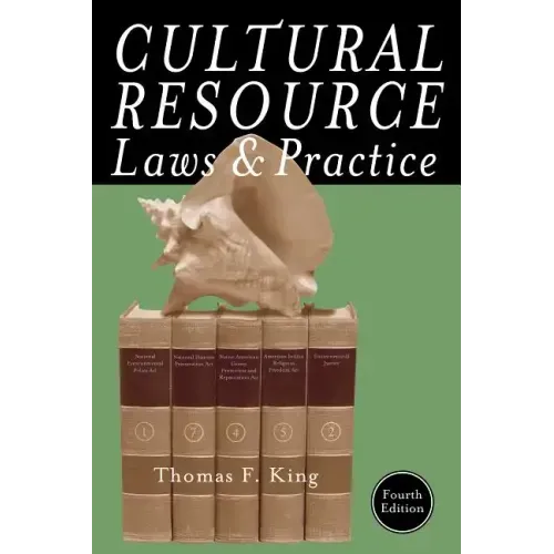 Cultural Resource Laws and Practice
