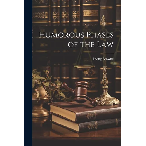 Humorous Phases of the Law